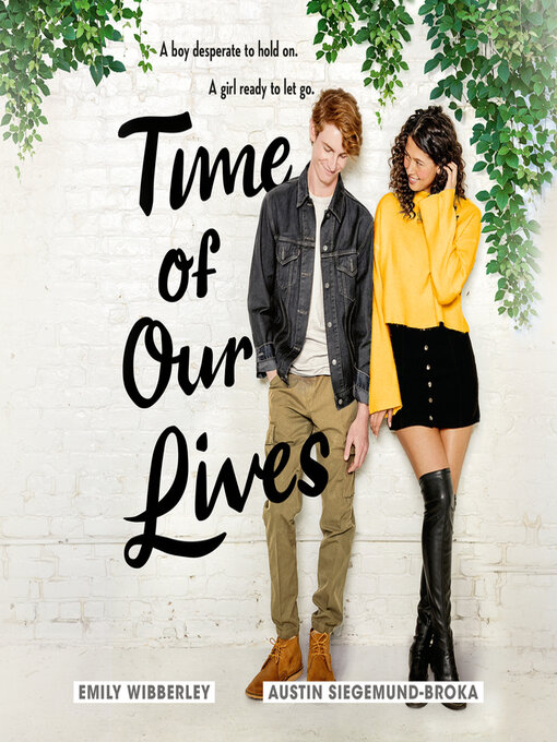 Title details for Time of Our Lives by Emily Wibberley - Available